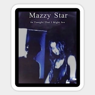 Under the Halah Sky - A Mazzy Star Tribute Sticker